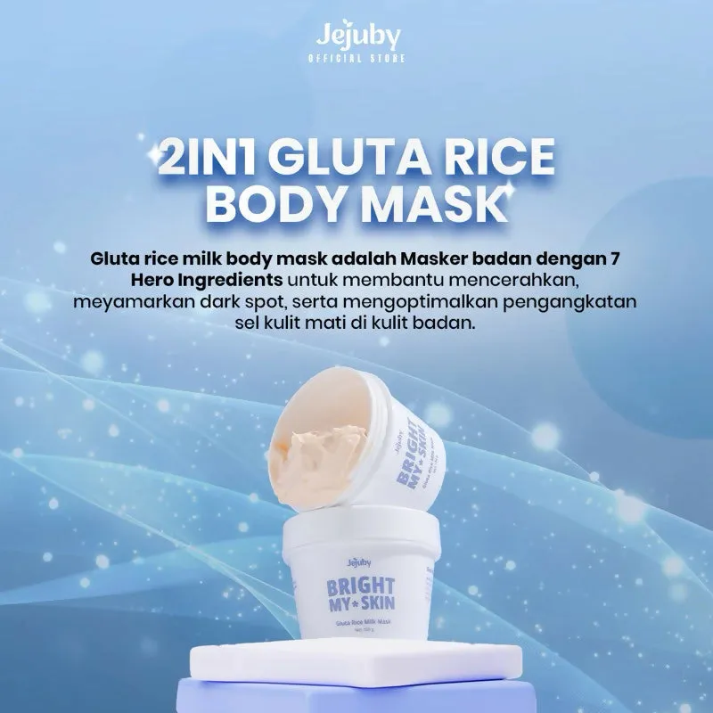 Gluta Rice Milk Mask 2in1 Rinse Off & Sleeping Body Mask Jejuby [BPOM]